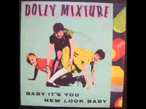 Dolly mixture - Baby it's you