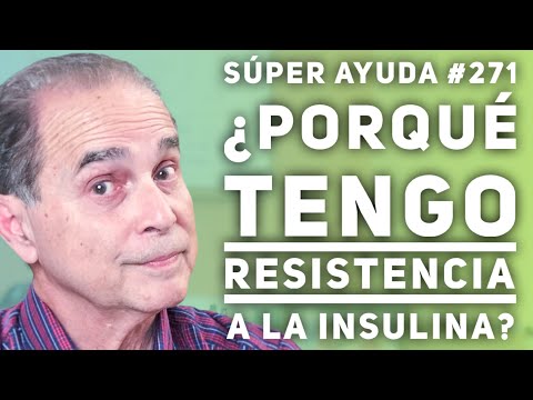SÚPER AYUDA #271 ¿Porqué Tengo Resistencia a la Insulina?