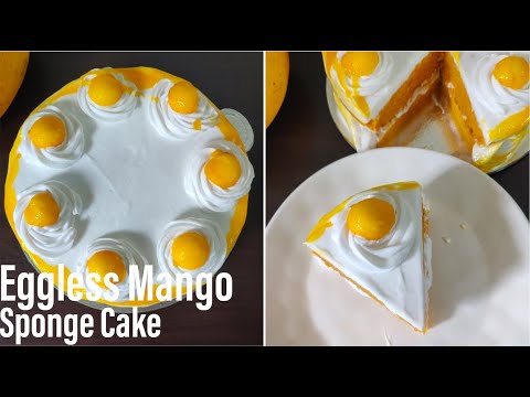 Eggless Mango Cake Recipe | मैंगो  केक | Mango Sponge Cake | Best Bites