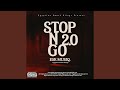 Stop N Go 2 0