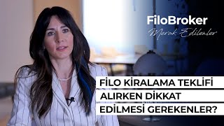 Filo kiralama teklifi alırken dikkat edilmesi gerekenler?