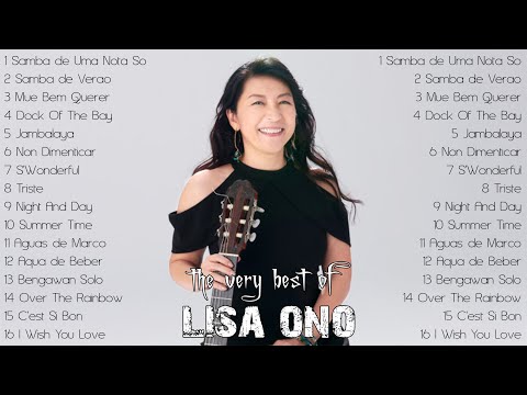 The Very Best of Lisa Ono Greatest Hits Full Album 2022