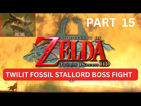 TWILIT FOSSIL STALLORD BOSS FIGHT-ARBITER'S GROUNDS -THE LEGEND OF ZELDA-TWILIGHT PRINCESS - PART 15