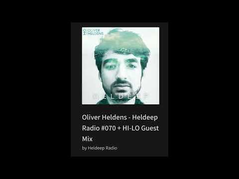 Oliver Heldens - Heldeep Radio #070 + HI-LO Guest Mix