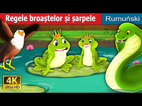 Regele broaștelor și șarpele | King Frog and Snake Story in Romana | @RomanianFairyTales