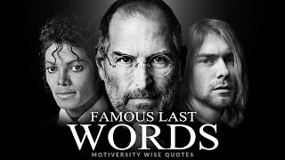 Famous Last Words | Quotes from the Deathbed