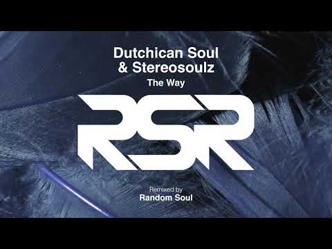 RSR070 - Dutchican Soul & Stereosoulz - The Way (Random Soul Classic Edit)