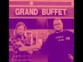 Grand Buffet - You're On Fire