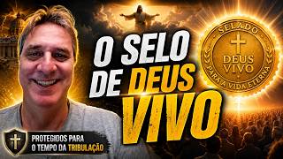 O selo de Deus Vivo