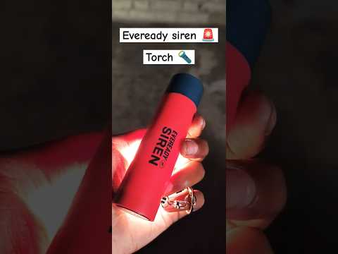 Very loud 🔊 sound😱 Eveready siren torch 🔦.             #eveready #trendingshorts