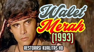 Download lagu Walet Merah (1993) - Barry Prima, Devi Permata Sari mp3 Download lagu Walet Merah (1993) - Barry Prima, Devi Permata Sari mp3