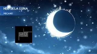 ODL - Hijo De La Luna (Remix)