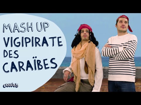 Mash Up Vigipirate des Caraïbes - CANAL BIS
