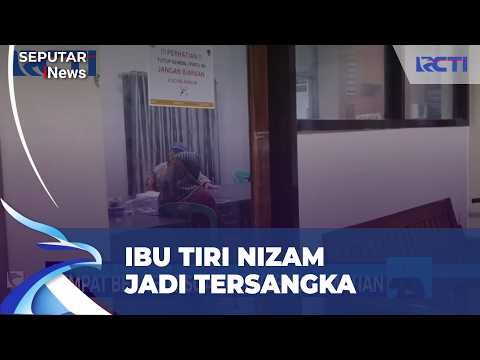 Ibu Tiri Nizam Jadi Tersangka, Terbuki Menganiaya Nizam Sejak 2023 | SIS 26/01