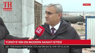 TÜRKİYE'NİN EN MODERN SANAYİ SİTESİ