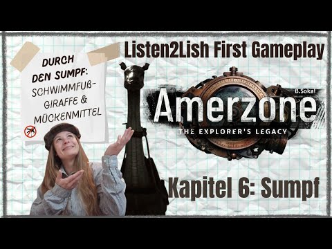 Mit Mückenmittel durch den Sumpf I (Amerzone Kapitel 6)