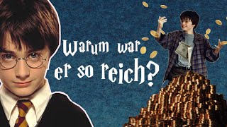 Warum hat HARRY POTTER so viel GELD?