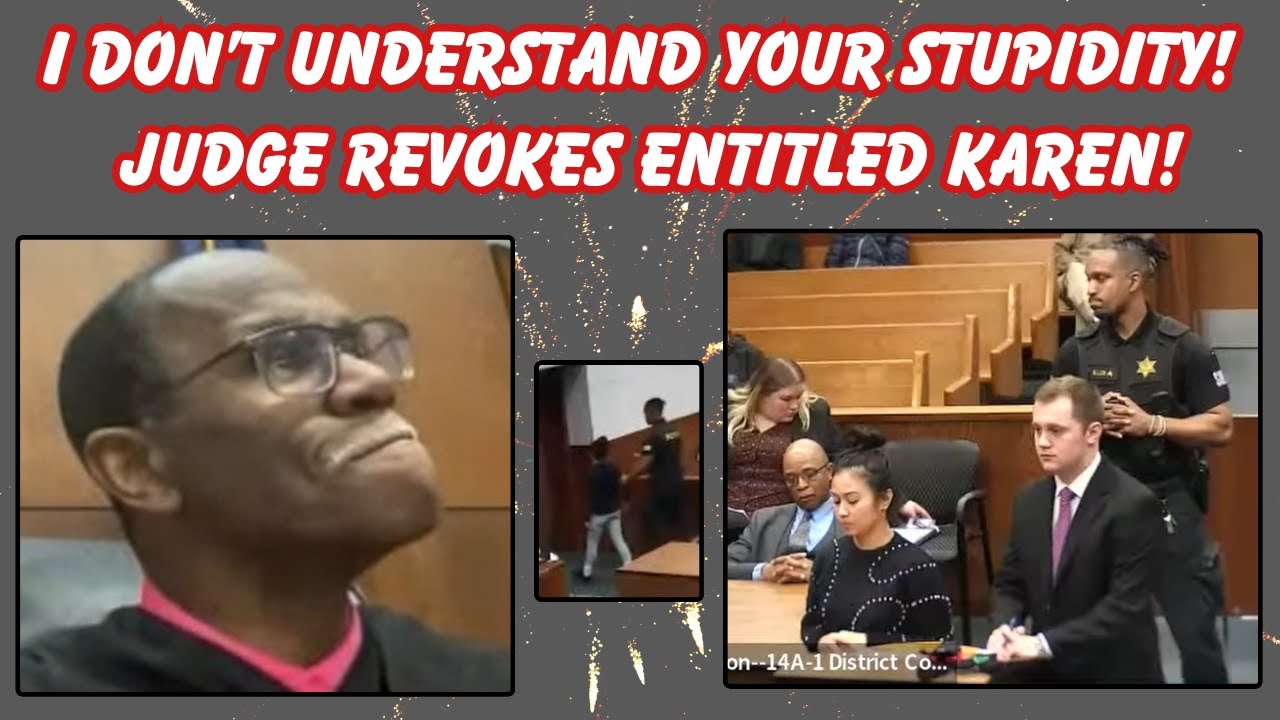 JUDGE REVOKES ENTITLED KAREN..."I DON'T UNDERSTAND YOUR STUPIDITY!"     #court #simpson #stupid