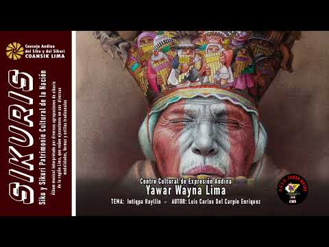 3. 𝗖𝗼𝗮𝗻𝘀𝗶𝗸 𝗟𝗶𝗺𝗮: CCEA Yawar Wayna Lima - Intiqpa Haylli
