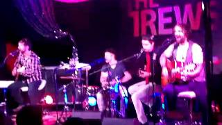 The Trews -  Poor ol broken hearted me - Industry Theatre