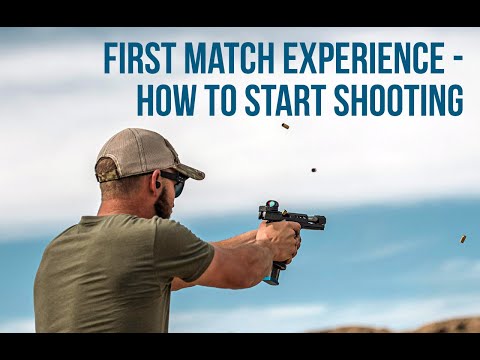 First match experience - How to start shooting competitions