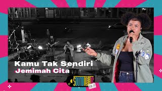 Download lagu Jemimah Cita - Kamu Tak Sendiri (Live at SOUNDTASTIC) mp3
