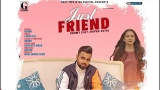 Just Friend : Remmy &amp; Shipra Goyal (Official Video) Latest Punjabi Songs 2020 | Geet MP3  255,224