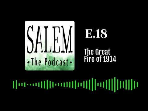 E.18 Great Fire of 1914