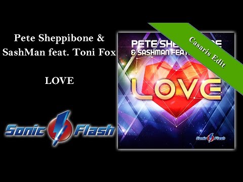 Pete Sheppibone & Sashman feat. Toni Fox - LOVE (Casaris Edit) FUTURE TRANCE VOL. 77