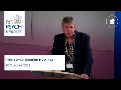 RCPsych Presidential election hustings | 20 October 2022