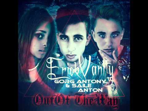 Erick Vanity, Gorg Antony & Saile Anton - Out Of the Way (Underbeat & Driftmoon Remix) Audio
