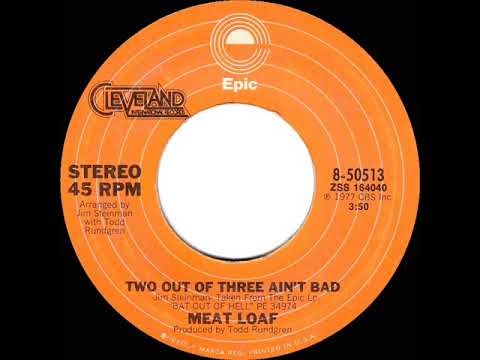1978 HITS ARCHIVE: Two Out Of Three Ain’t Bad - Meat Loaf (shorter stereo 45 single version)