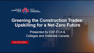 Greening the Construction Trades: Upskilling for a Net-Zero Future