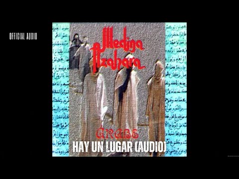 Medina Azahara – "Hay un lugar" | Official Audio 🎵