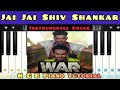 Jai Jai Shiv Shankar Instrumental |War| Hrithik Roshan |Tiger Shroff | @KGBPianoTutorial