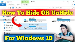 How To Hide and Unhide Drive in Windows 10 | Hard Drive ko Hide and Unhinde kaise kare