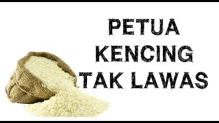 Download lagu PETUA KENCING TAK LAWAS   Air Basuhan Beras mp3