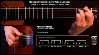 Águas de Março (Waters of March) - Bossa Nova Guitar Lesson #19: Advanced Phrase 3333
