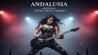 Download lagu RESTLESS – ANDALUSIA (Gothic Metal Cover) mp3