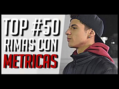 TOP #50 | RIMAS CON METRICAS - Vol.1