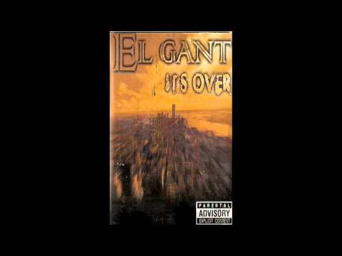 El Gant - It's Over