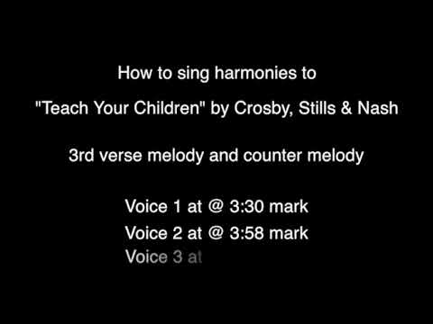 How to sing "Teach Your Children" harmonies by Crosby, Stills, & Nash