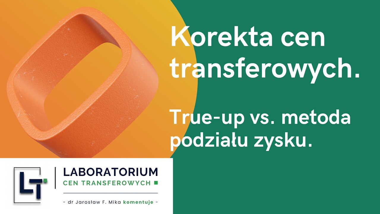 #4 - Korekta cen transferowych #LaboratoriumCenTransferowych