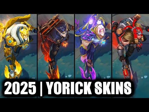 ALL YORICK SKINS SPOTLIGHT 2025 | League of Legends