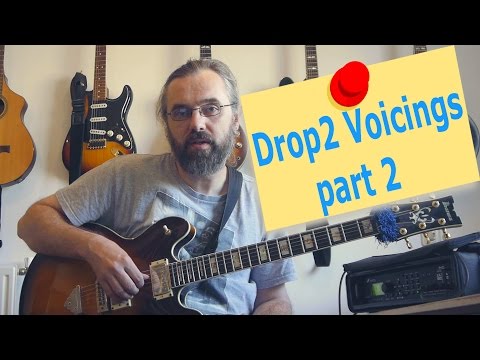 Jazz Chord Essentials -  Drop 2 voicings part 2