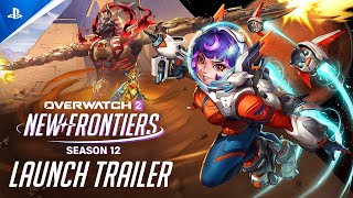 Overwatch 2 - Season 12: New Frontiers Trailer Trailer