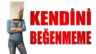 Download lagu KENDİNİ BEĞENMEME KİŞİSEL GELİŞİM... mp3