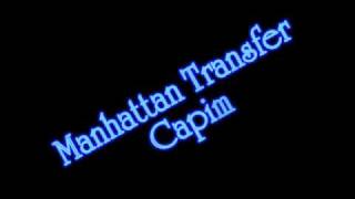 Manhattan Transfer - Capim