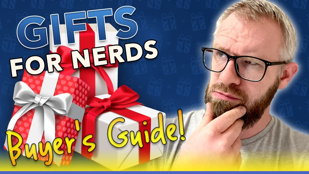 10 Last min gifts for a nerdy man (Buyers guide)