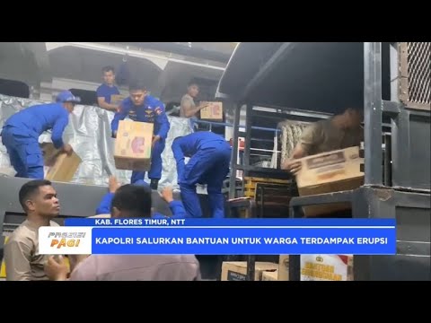 KAPOLRI SALURKAN BANTUAN UNTUK WARGA TERDAMPAK ERUPSI LEWOTOBI